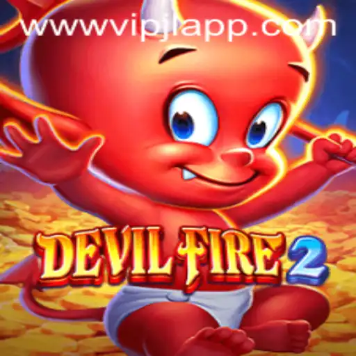 DevilFire2: Unleashing the Demonic Realm with VIPJL